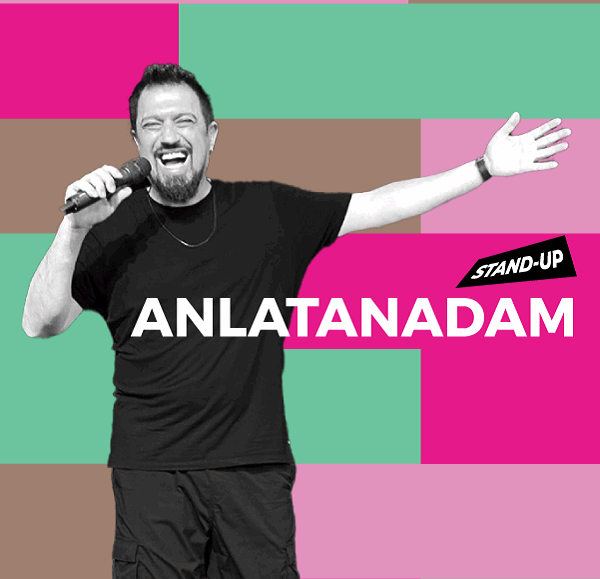 Anlatanadam Stand Up Antalya Türkan Şoray Kültür Merkezi