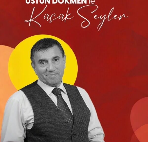 Üstün Dökmen Ile küçük Şeyler Söyleşi Antalya Türkan Şoray Kültür Merkezi